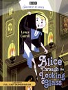 Alice Through The Looking Glass